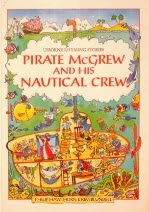 Pirate McGrew and His Nautical Crew (Usborne Rhyming Stories)