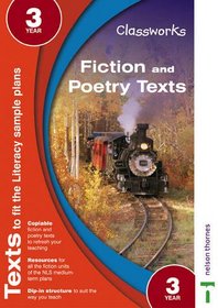 Classworks: Fiction and Poetry Texts Year 3