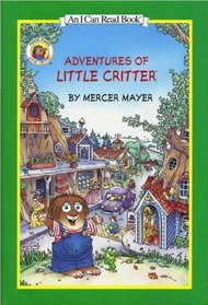 Adventures of Little Critter (An I Can Read Book Series)