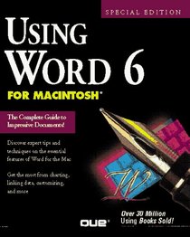 Using Word 6 for Macintosh (Using ... (Que))