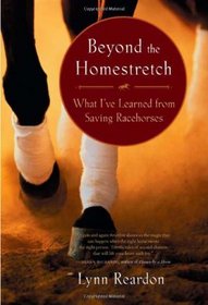 Beyond the Homestretch: What I've Learned from Saving Racehorses
