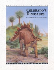 Colorado's Dinosaurs (Special Publication)