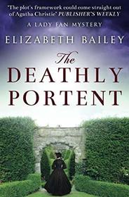 The Deathly Portent (Lady Fan Mystery)