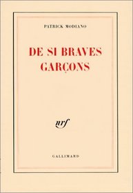 De si braves garcons (French Edition)