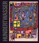 Friedensreich Hundertwasser: Das vollstandige druckgraphische Werk, 1951-1986