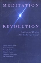 Meditation Revolution: A History and Theology of a Siddha Yoga Lineage