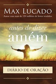 Antes de Dizer Amem (Em Portugues do Brasil)