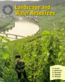 Landscape and Water Resources: Student Book (Geography: People and Environments)