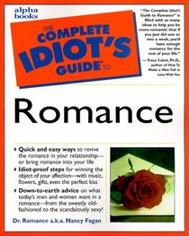 Complete Idiot's Guide to ROMANCE (The Complete Idiot's Guide)