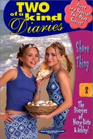 Shore Thing  (Two of a Kind Diaries #17)(Mary-Kate & Ashley)