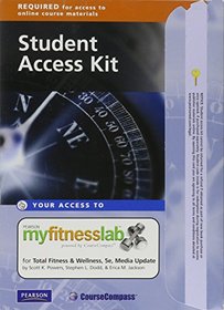 MyFitnessLab Student Access Kit for Total Fitness & Wellness, Media Update