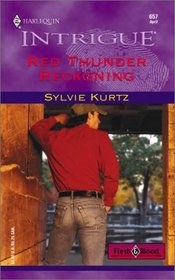 Red Thunder Reckoning (Flesh and Blood, Bk 2) (Harlequin Intrigue, No 657)