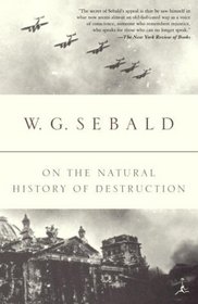 On the Natural History of Destruction (Modern Library Paperbacks)