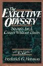 The Executive Odyssey: Secrets for a Career Without Limits