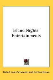 Island Nights' Entertainments