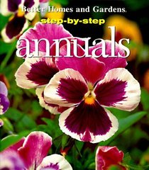 Step-By-Step Annuals (Step-By-Step Series)