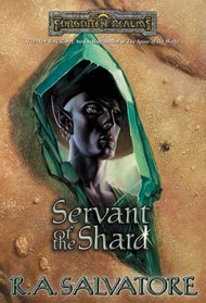 Servant of the Shard (Forgotten Realms: Legend of Drizzt, Bk 13)