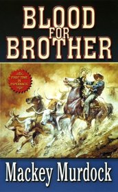 Blood for Brother (Leisure Western)
