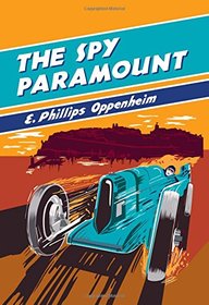 The Spy Paramount (British Library Spy Classics)