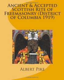 Ancient & Accepted Scottish Rite of Freemasonry (District of Columbia 1919)