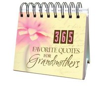 365 Favorite Quotes For Grandmothers (365 Perpetual Calendars)