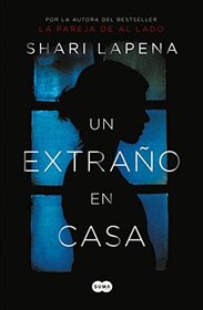 Un extrano en casa (A Stranger in the House) (Spanish Edition)