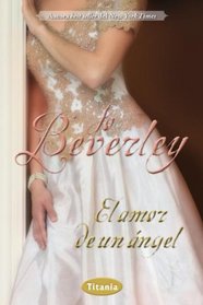 El Amor de un angel / Christmas Angel (Spanish Edition)