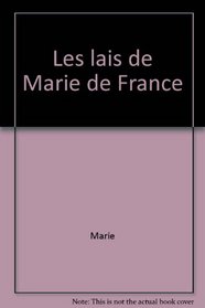 Les lais de Marie de France (French Edition)