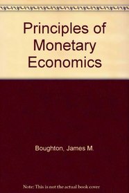 The principles of monetary economics (The Irwin series in economics)