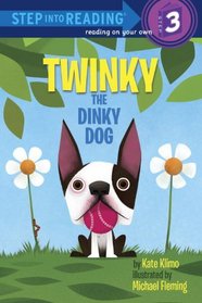 Twinky the Dinky Dog (Step into Reading)