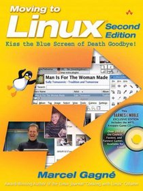 Moving to Linux BARNES & NOBLE EXCLUSIVE EDITION