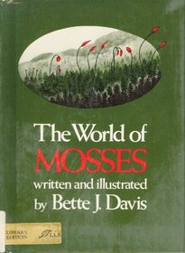 The World of Mosses,