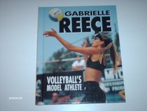Gabrielle Reece: Volleyball's Model Athlete (Sports Achievers)