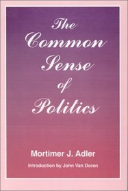 The Common Sense of Politics