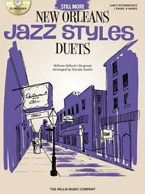 Still More New Orleans Jazz Styles Duets: Early Intermediate Level
