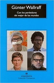 Con los perdedores del mejor de los mundos (Spanish Edition)