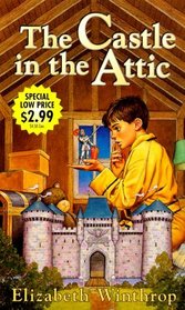 The Castle in the Attic (Castle In The Attic, Bk 1)