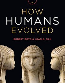 How Humans Evolved (Seventh)