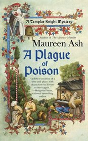 A Plague of Poison (Templar Knight, Bk 3)