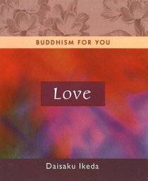 Love (Buddhism For You series)