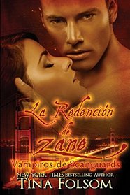 La Redencion de Zane (Vampiros de Scanguards) (Spanish Edition)