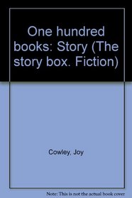 One hundred books: Story (The story box. Fiction)