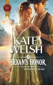 A Texan's Honor (Harlequin Historicals, No 1087)