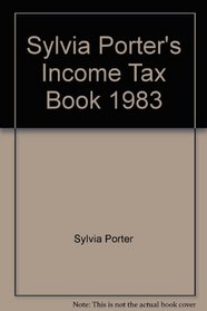 Sylvia Porter's Income Tax Book, 1983