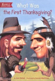 What Was the First Thanksgiving? (What Was?)