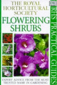 Flowering Shrubs (RHS Practical Guides)
