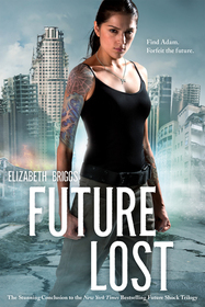 Future Lost (Future Shock, Bk 3)