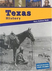 Texas History (Heinemann State Studies)