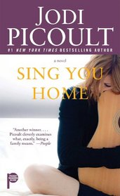 Sing You Home: A Novel