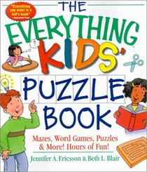 The Everything Kids' Puzzle Book  (Everything Kids Series)